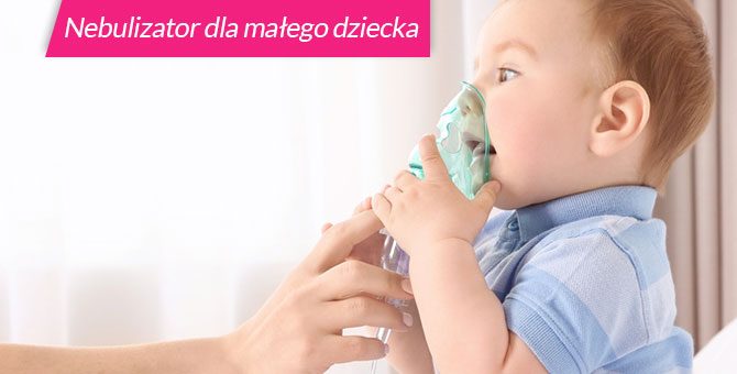 nebulizator dla małego dziecka